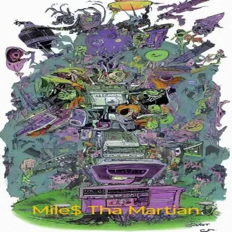 Bass From Outer Space! by Mile$ Tha Martian