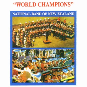 World Champions by National Band of New Zealand