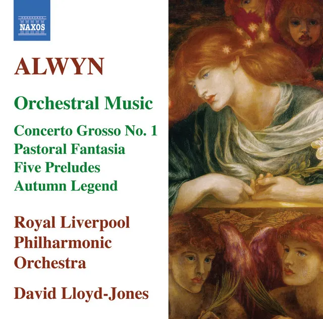 Alwyn: Concerto Grosso No. 1 / Pastoral Fantasia / 5 Preludes / Autumn Legend