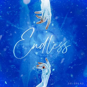 endless by Sri Balaji