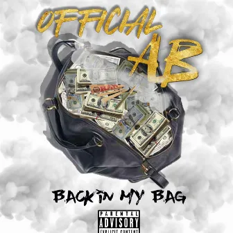 Back in My Bag by Official AB