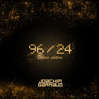 96/24 (Deluxe Version) by Joachim Garraud