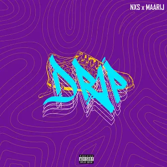 Drip by NXS