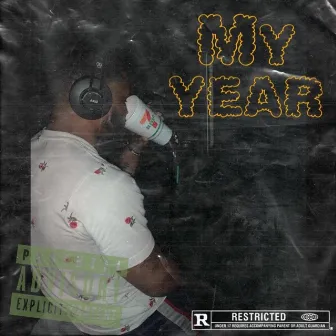 My Year by Cfn Tookie