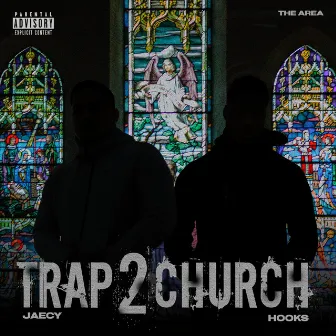 TRAP 2 CHURCH (feat. Hooks) by Hooks