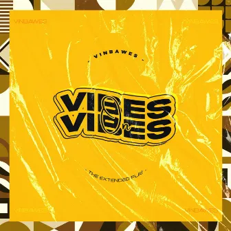 Vibes on vibes by Vinbawes