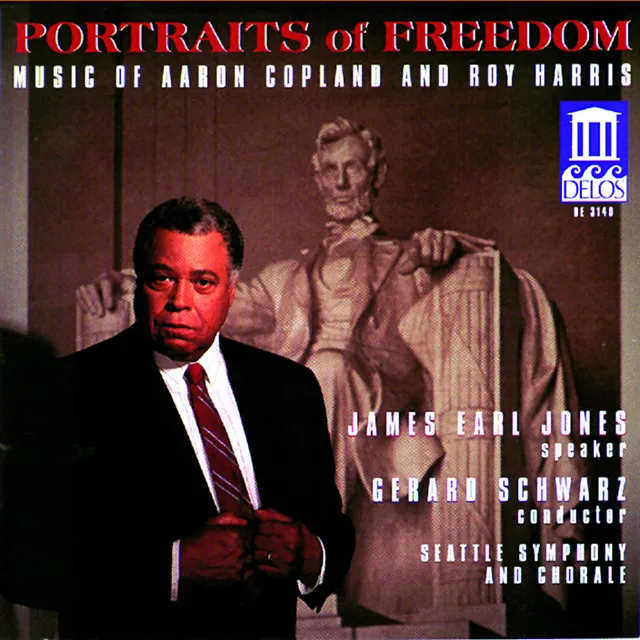 Copland, A.: Fanfare for the Common Man / Lincoln Portrait / Canticle of Freedom / Harris, R.: American Creed (Portraits of Freedom)