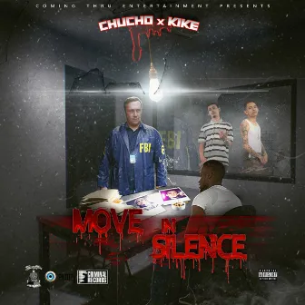 Move in Silence by Chucho