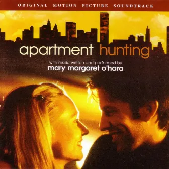 Apartment Hunting (Original Motion Picture Soundtrack) by Mary Margaret O'Hara