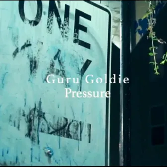 Pressure by Guru Goldie