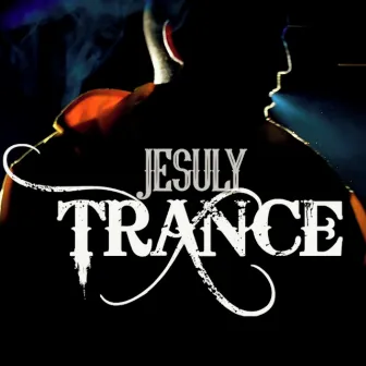 Trance by Jesuly