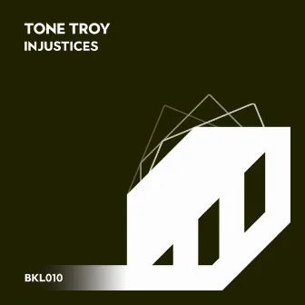 Injustices by Tone Troy