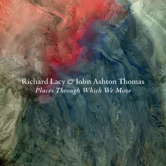 Places Through Which We Move by John Ashton Thomas