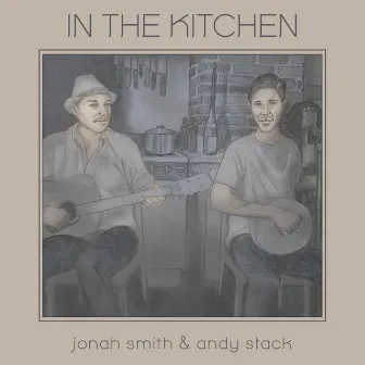 In the Kitchen by Jonah Smith