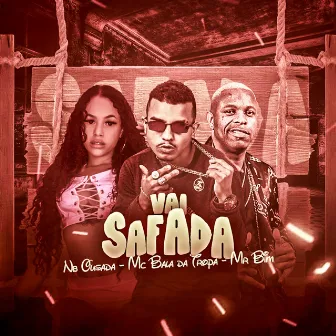 Vai Safada by NB Ousada