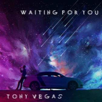 Waiting for You by Tony Vegas