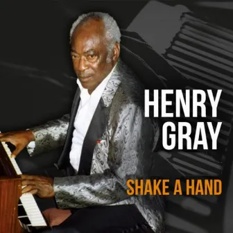 Shake a Hand (Live) by Henry Gray