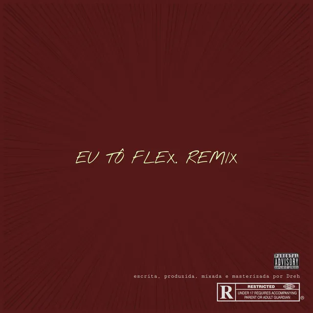 Eu Tô Flex (Remix)