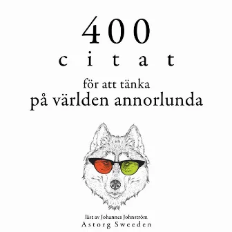 400 citat för att se världen annorlunda (Samling av de bästa citat) by Leonardo da Vinci