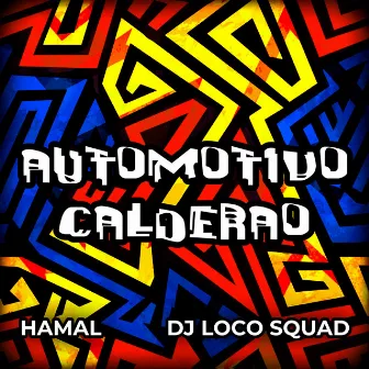 Automotivo Calderao by Dj Loco Squad