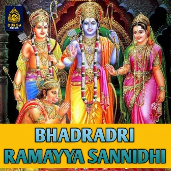 Bhadradri Ramayya Sannidhi by V. Anil Kumar