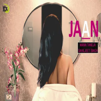 Jaan by Sahiljeet Singh