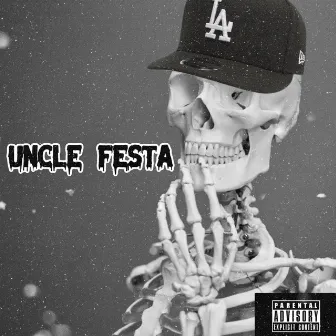 Uncle Festa by Moolah $tackson