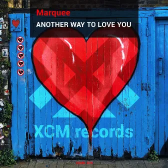 Another Way to Love You by Marquee