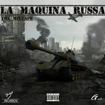 La Máquina Russa (The Mixtape) by Bighetto