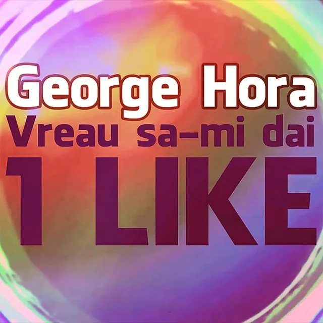 Vreau Să-Mi Dai 1 Like