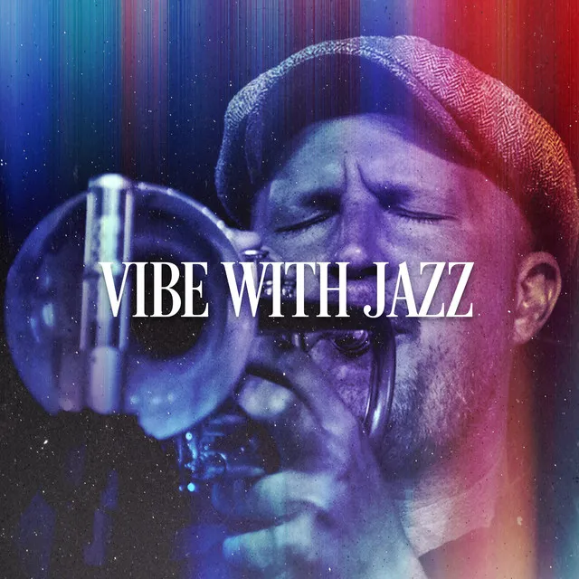 Vibe with Jazz