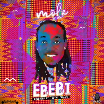 Ebebi by Mole De Chief