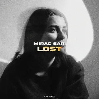 Lost by MIRAC SARI