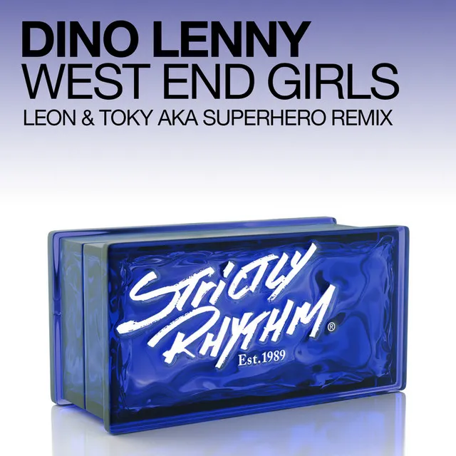 West End Girls - Leon & Toky aka Superhero Full Vocal Edit