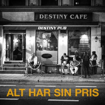 ALT HAR SIN PRIS by KENNETH ENGEBRETSEN