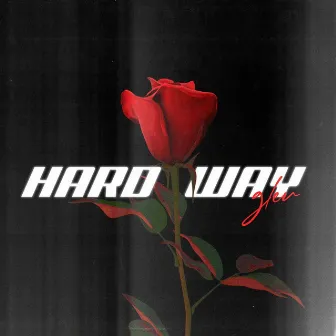 Hard Way by G L E V