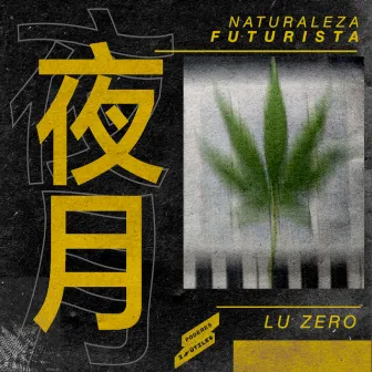 Naturaleza Futurista by Lu Zero