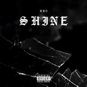 SHINE by Nno