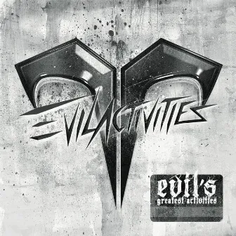 Evil's Greatest Activities (Mixed) by Evil Activities