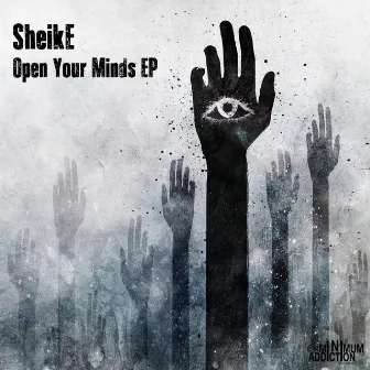 Open Your Minds EP by SheikE