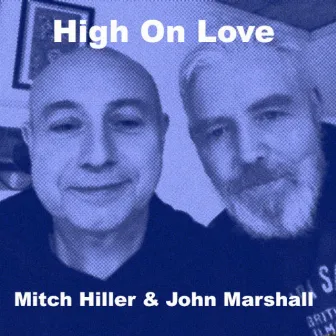 High On Love by John Marshall