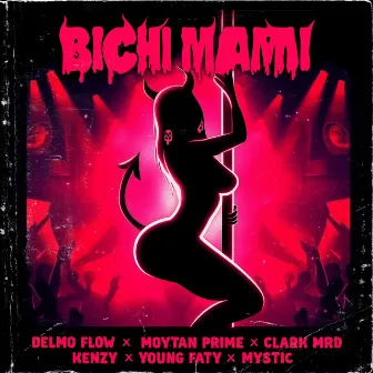 BICHI MAMI by Mystic