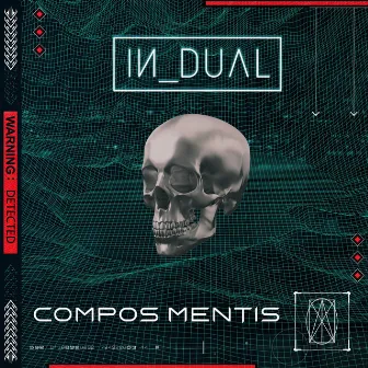 Compos Mentis by IN_DUAL