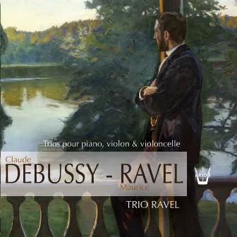 Debussy / Ravel : Le Trio Ravel (Chantal de Buchy, Christian Crenne, Manfred Stilz) by Trio Ravel