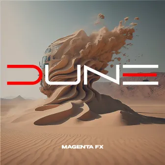 Dune by MAGENTA FX