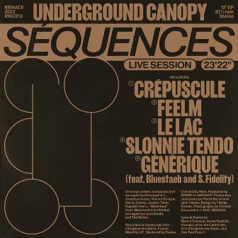 Séquences by Underground Canopy