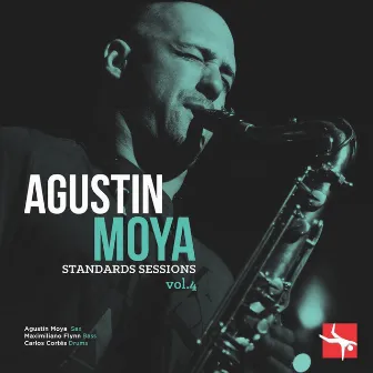 Standards Sessions (Vol 4) by Agustín Moya