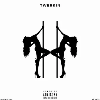 Twerkin by 10MilliVision