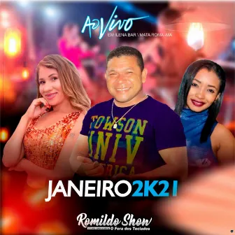 Janeiro 2K21 (Ao Vivo em Ilena Bar, Mata Roma, MA) by Romildo Show