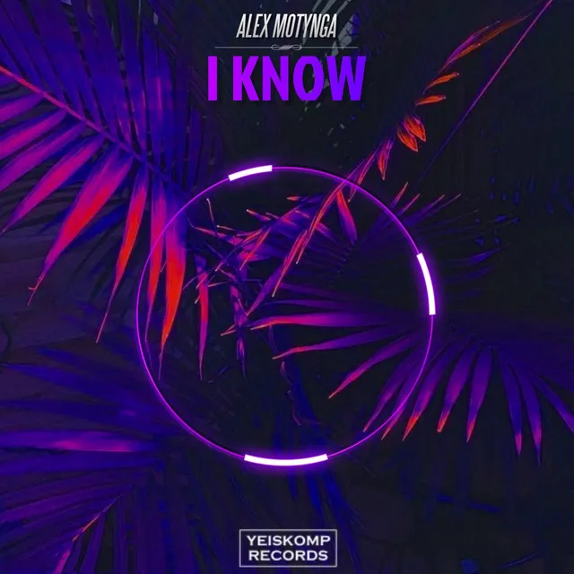 I Know - Original Mix